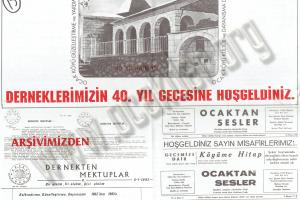 DERNEKLERİMİZİN 40. YIL GECESİ KUTLAMASI